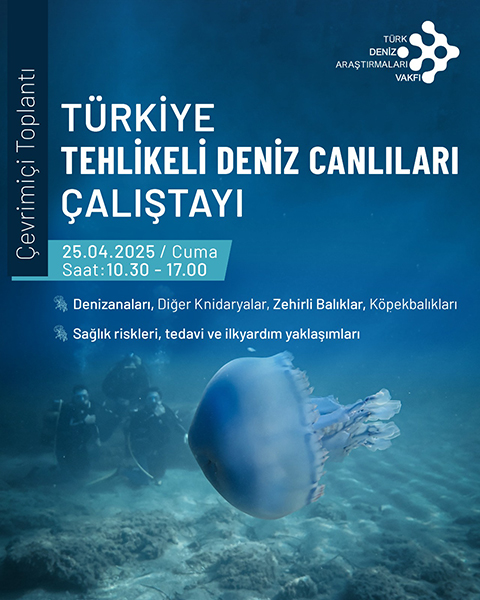 Türkiye Tehlikeli Deniz Canlıları Çalıştayı